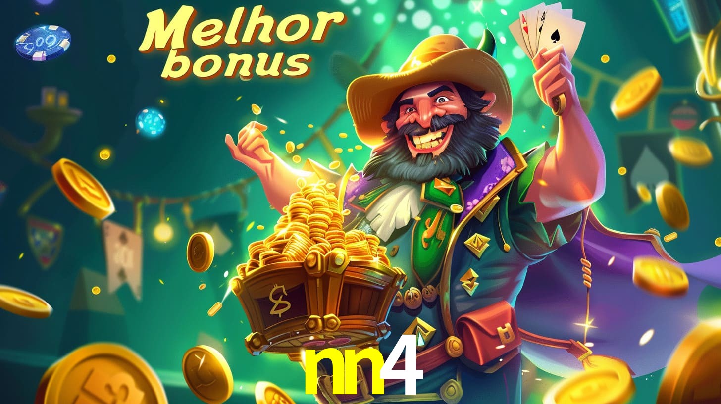 nn4 Aproveite o bônus